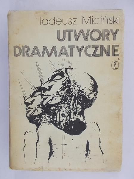 Miciński Tadeusz - Utwory dramatyczne