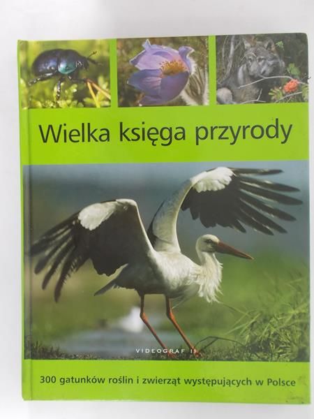 Bilińscy Agnieszka i Włodek - Wielka księga przyrody