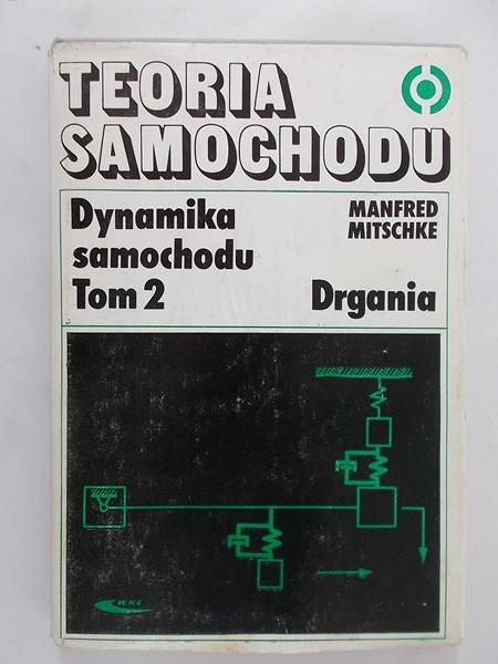 Mitschke Manfred - dynamika samochodu TOM 2