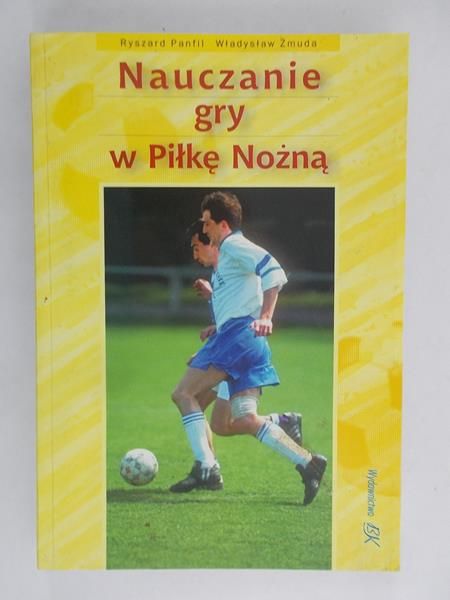 Panfil Ryszard - Nauczanie gry w Piłkę nożną
