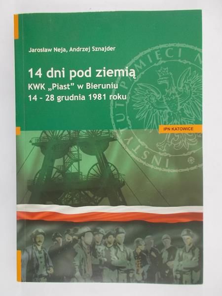 Neja Jarosław/Sznajder Andrzej - 14 dni pod ziemią