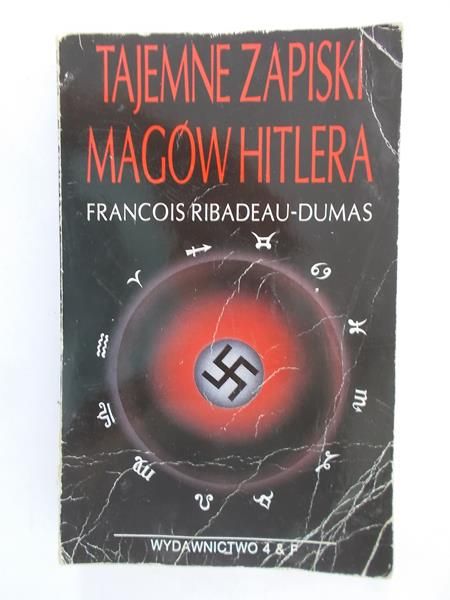 Ribadeau-Dumas Francois - Tajemne zapiski magów Hitlera