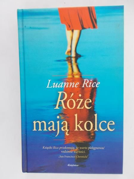 Rice Luanne - Róże mają kolce
