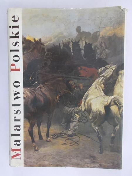 Ryszkiewicz Andrzej - Malarstwo polskie: Romantyzm, historyzm, realizm