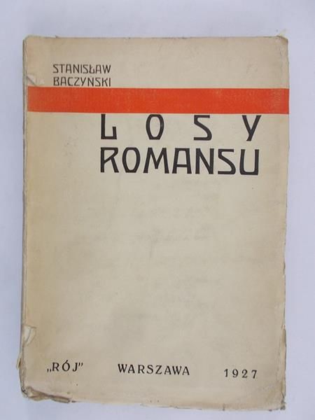 Baczyński Stanisław - Losy Romansu 1927 r