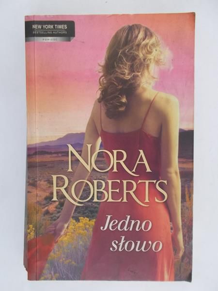 Roberts Nora - Jedno słowo