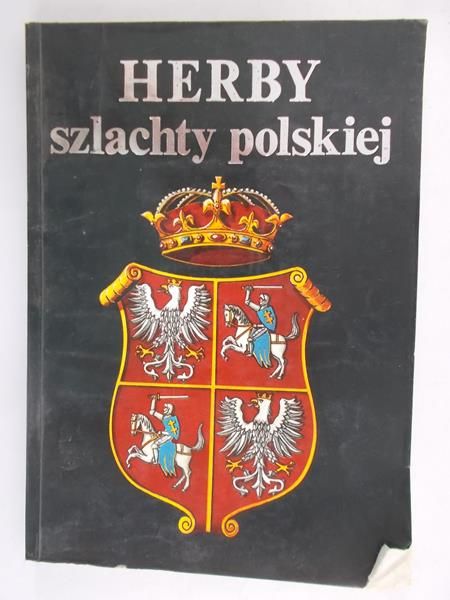 Górzyński Sławomir - Herby szlachty polskiej