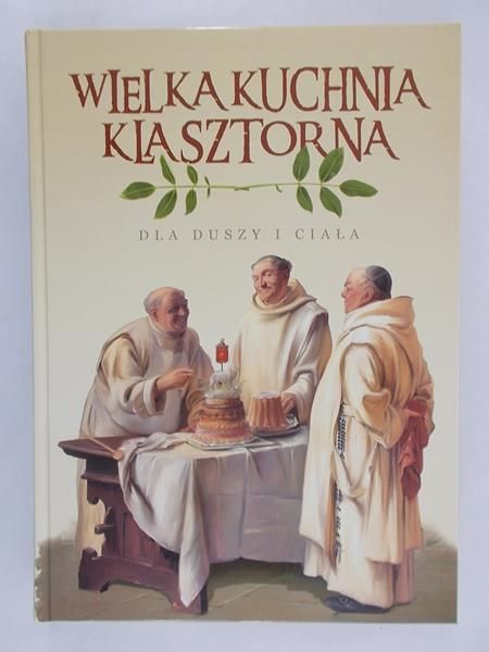 Kowalski Jacek - Wielka kuchnia klasztorna + płyta CD