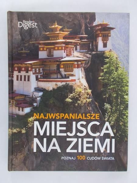 Wierzbowski Piotr (red.) - Najwspanialsze miejsca na ziemi