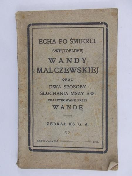 Echa Po Śmierci Świetobliwej Wandy Malczewskiej 1925 r.