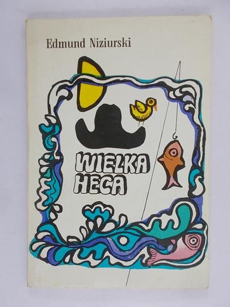 Niziurski Edmund - Wielka heca