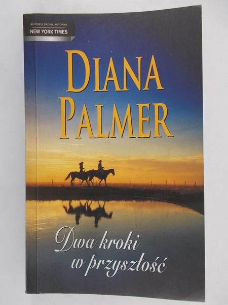 Palmer Diana - Dwa kroki w przyszłość