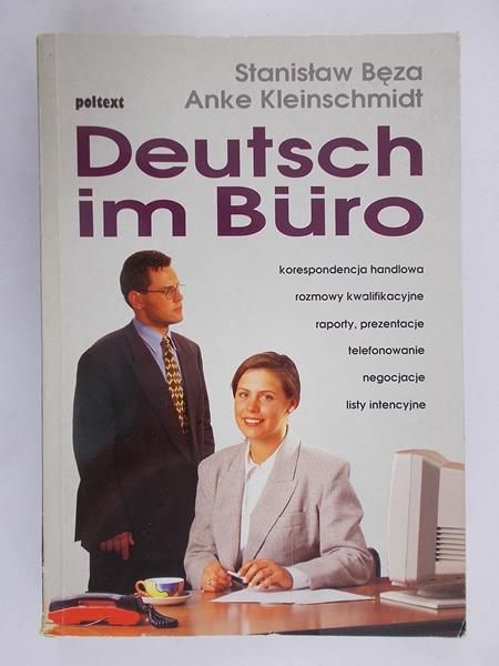 Bęza Stanisław/Kleinschmidt Anke - Deutsch im Buro