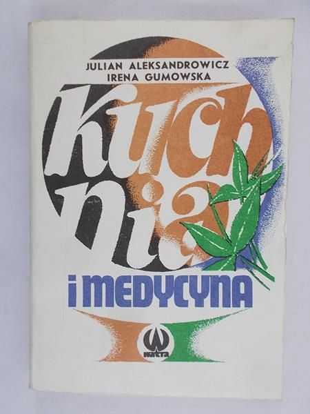 Aleksandrowicz Julian - Kuchnia i medycyna
