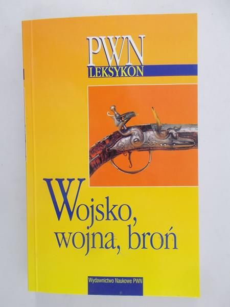 Kamlera Marcin (red) - PWN leksykon- Wojsko,wojna,broń