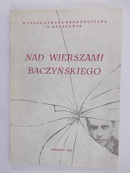 Ostasza Gustaw - Nad wierszami Baczyńskiego