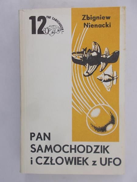 Nienacki Zbigniew - Pan Samochodzik i człowiek z UFO