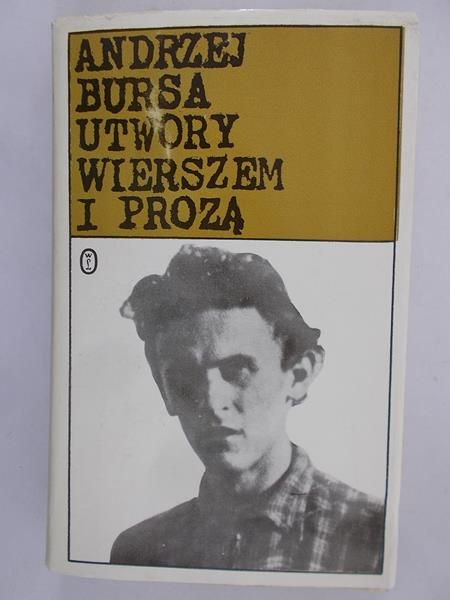 Bursa Andrzej - Utwory wierszem i prozą