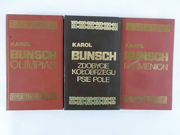 Bunsch Karol - Olimpias/Parmenion/Zdobycie Kołobrzegu-Psie pole.