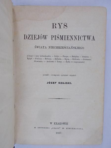 Szujski Józef - Rys dziejów piśmiennictwa, 1867 r.