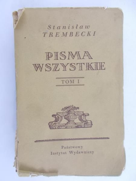 Trembecki Stanisław - Pisma wszystkie, tom I