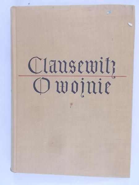 Von Clausewitz Carl - O wojnie, księga 1 – 5