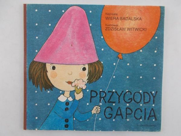 Badalska Wiera - Przygody Gapcia