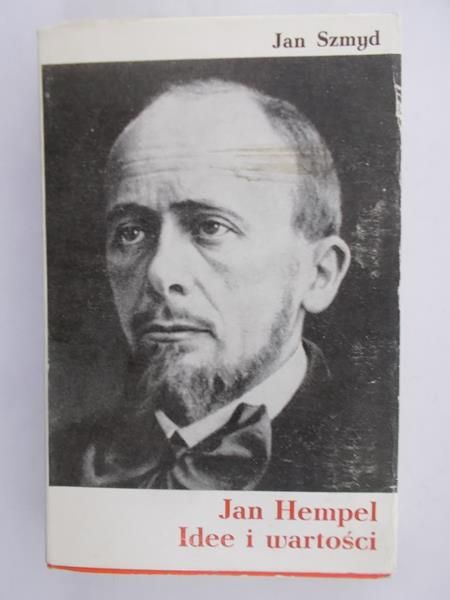 Szmyd Jan - Jan Hempel. Idee i wartości