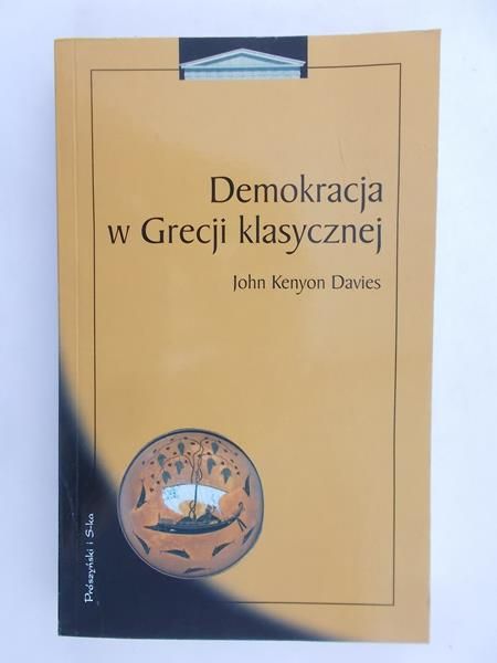 Davies John Kenyon - Demokracja w Grecji klasycznej