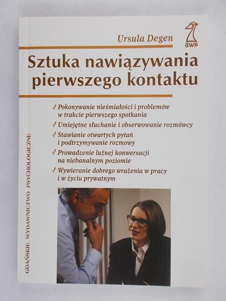 Degen Ursula - Sztuka nawiązywania pierwszego kontaktu
