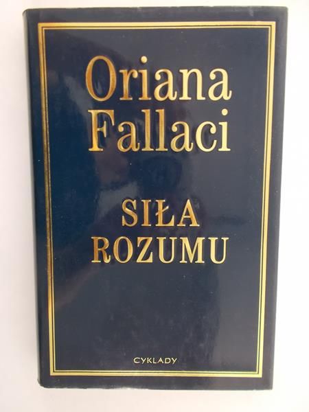 Fallaci Oriana - Siła rozumu