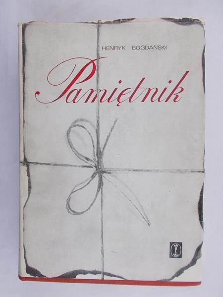 Bogdański Henryk - Pamiętnik