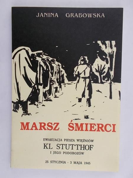 Grabowska Janina - Marsz śmierci