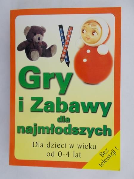 Donelly Ann - Gry i zabawy dla najmłodszych
