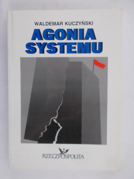 Kuczyński Waldemar - Agonia samemu