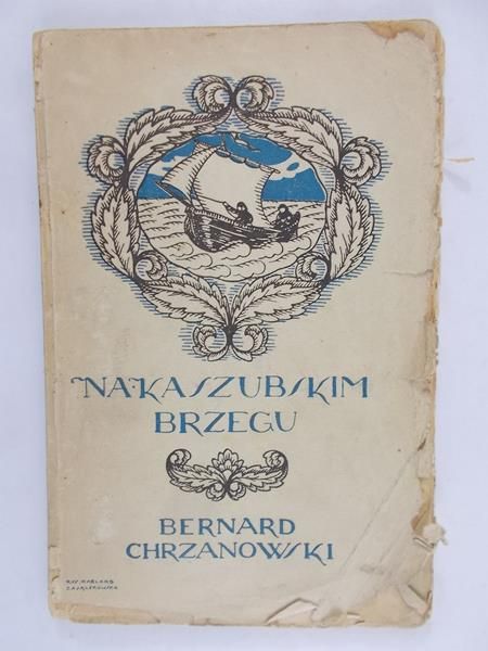 Chrzanowski Bernard - Na kaszubskim brzegu, 1920 r.