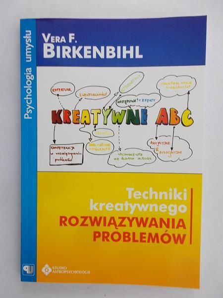 Birkenbihl Vera F. - Techniki kreatywnego rozwiązywania problemów