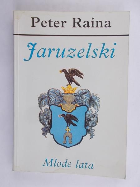 Raina Peter - Jaruzelski. Młode lata