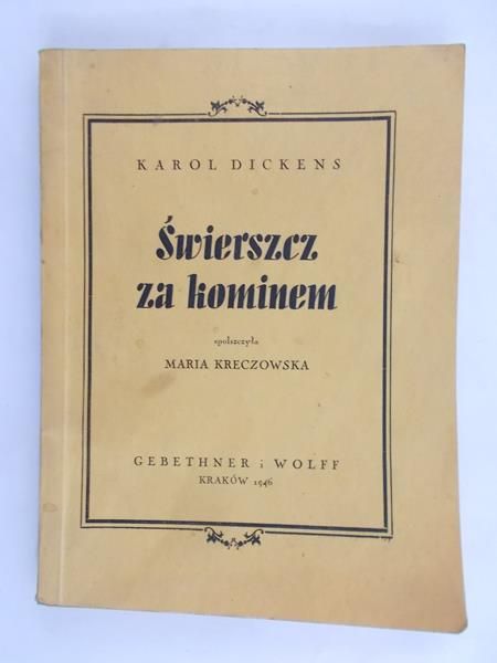 Dickens Karol - Świerszcz za kominem, 1946 r.