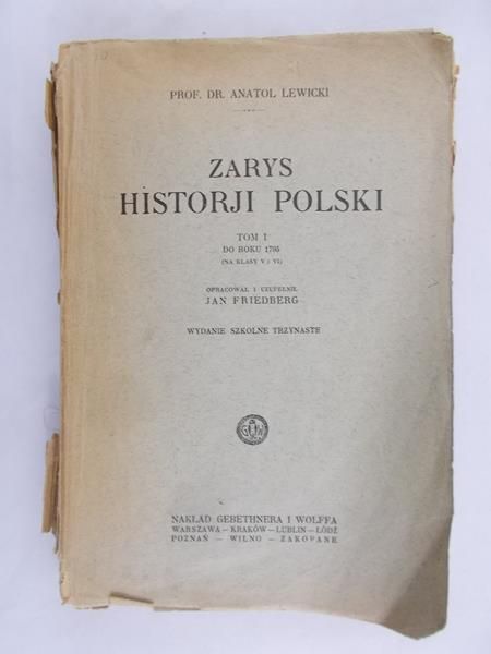 Lewicki Anatol - Zarys Historji Polski, 1928 r.