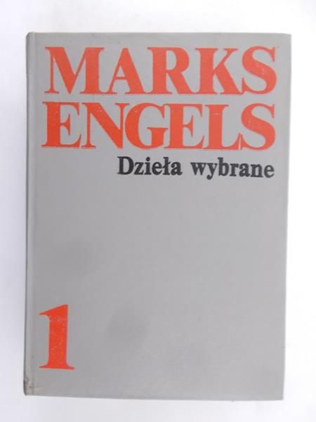 Engels/Marks - Dzieła wybrane, cz 1