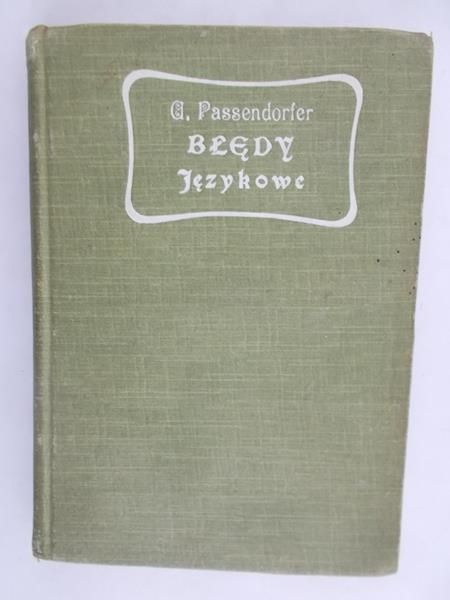 Passendorfer Artur - Błędy językowe, 1904 r.