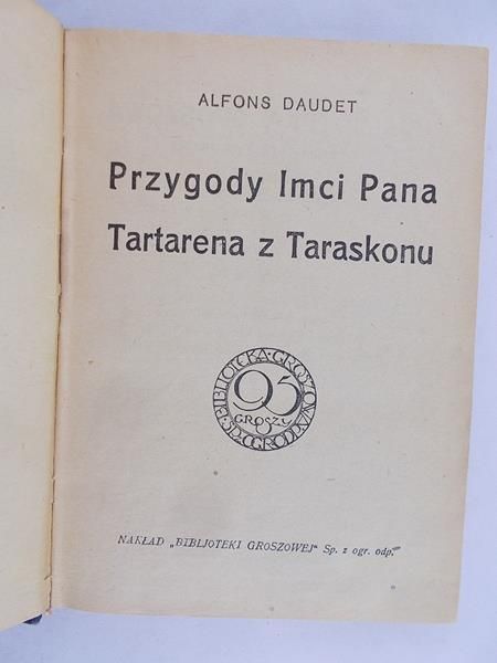 Daudet Alfons - Przygody Imci Pana Tartarena z Taraskonu, 1925 r.