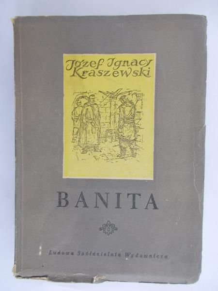 Kraszewski Józef Ignacy - Banita