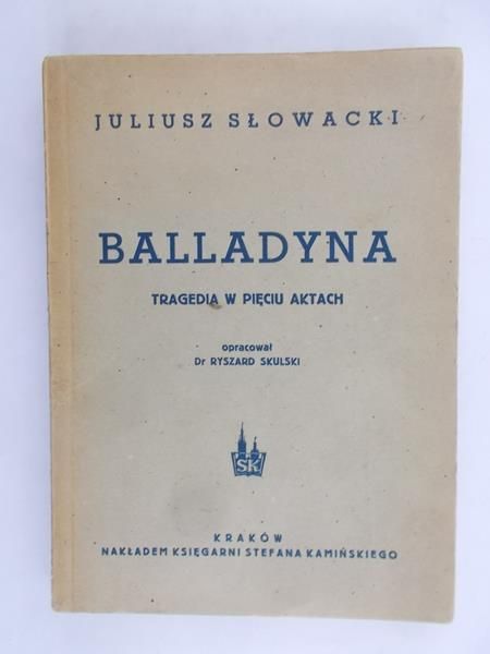 Słowacki Juliusz - Balladyna, 1947 r.