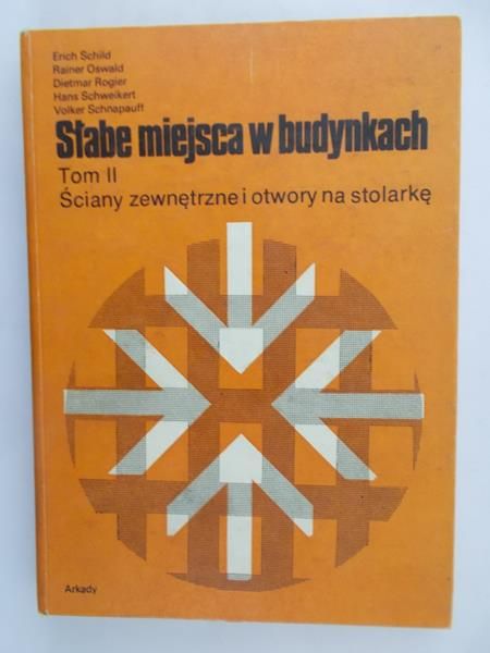 Schild Erich - Słabe miejsca w budynkach Tom II
