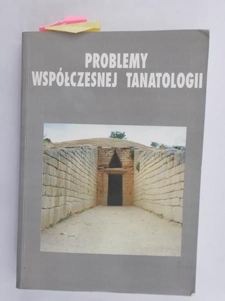 Kolbuszewski Jacek(red.) - Problemy współczesnej tanatologii