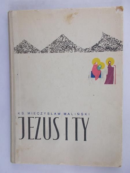 Maliński Mieczysław - Jezus i ty
