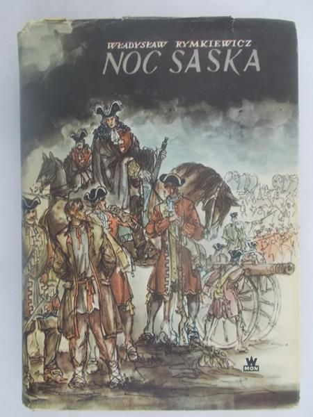 Rymkiewicz Władysław - Noc saska
