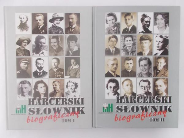 Wojtycza Janusz (red.) - Harcerski słownik Biograficzny. Tom I i II